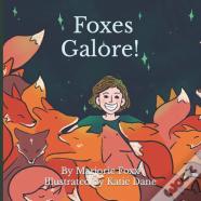 Foxes Galore!