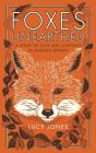Foxes Unearthed - Preview