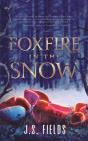 Foxfire In The Snow - Preview