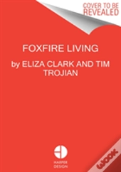 Foxfire Living