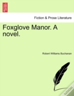Capa do artigo Foxglove Manor. A Novel.