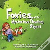 Foxies And The Mysterious Floating Object