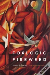 Foxlogic, Fireweed
