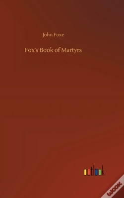 Capa do artigo Fox'S Book Of Martyrs