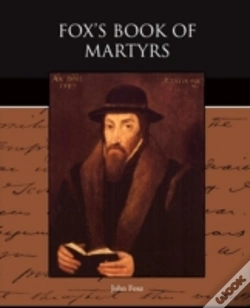 Capa do artigo Fox'S Book Of Martyrs