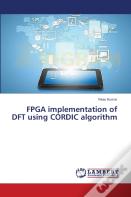 Fpga Implementation Of Dft Using Cordic Algorithm