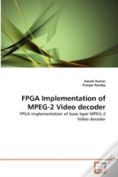 Fpga Implementation Of Mpeg-2 Video Decoder