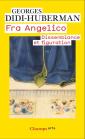 Fra Angelico : Dissemblance Et Figuration