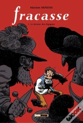 Fracasse Tome 1; Le Dernier Des Sigognac