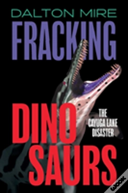 Capa do artigo Fracking Dinosaurs