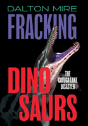 Fracking Dinosaurs - Preview