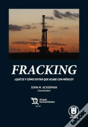 Capa do artigo Fracking: ¿Qué Es Y Cómo Evitar Que Acabe Con México?