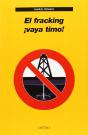 Fracking ¡Vaya Timo!, El - Preview