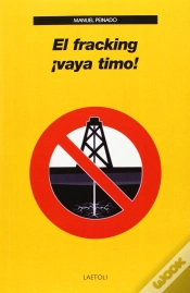 Capa do artigo Fracking ¡Vaya Timo!, El