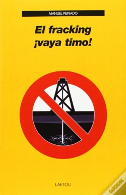 Capa do artigo Fracking ¡Vaya Timo!, El