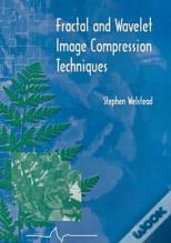 Fractal And Wavelet Image Compression Techniques