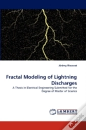 Fractal Modeling Of Lightning Discharges