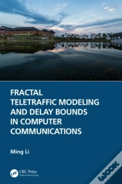 Capa do artigo Fractal Teletraffic Modeling And Delay Bounds In Computer Communications