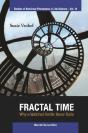 Fractal Time: Why A Watched Kettle Never Boils - Preview