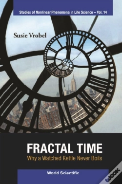 Capa do artigo Fractal Time: Why A Watched Kettle Never Boils