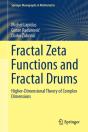 Fractal Zeta Functions And Fractal Drums - Preview