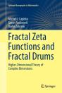 Fractal Zeta Functions And Fractal Drums - Preview