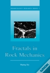 Fractals In Rock Mechanics