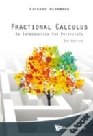 Fractional Calculus: An Introduction For Physicists (2nd Edition)