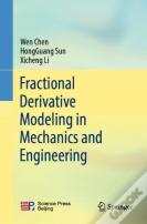 Fractional Derivative Modeling In Mechanics And Engineering