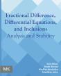Fractional Difference, Differential Equations, And Inclusions - Preview
