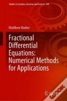 Fractional Differential Equations: Numerical Methods For Applications