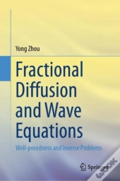 Fractional Diffusion And Wave Equations