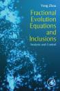 Fractional Evolution Equations And Inclusions - Preview