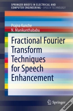 Capa do artigo Fractional Fourier Transform Techniques For Speech Enhancement