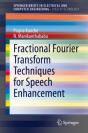 Fractional Fourier Transform Techniques For Speech Enhancement - Preview
