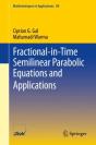 Fractional-In-Time Semilinear Parabolic Equations And Applications - Preview