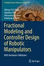 Fractional Modeling And Controller Design Of Robotic Manipulators - Preview
