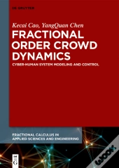 Fractional Order Crowd Dynamics
