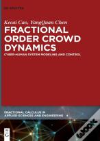 Fractional Order Crowd Dynamics