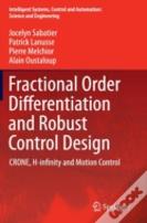 Fractional Order Differentiation And Robust Control Design