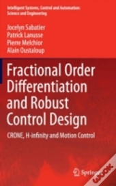 Fractional Order Differentiation And Robust Control Design