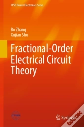 Fractional-Order Electrical Circuit Theory