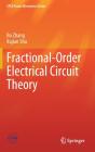 Fractional-Order Electrical Circuit Theory - Preview