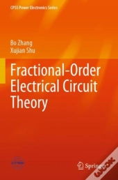Fractional-Order Electrical Circuit Theory