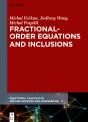Fractional-Order Equations And Inclusions - Preview