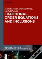Fractional-Order Equations And Inclusions