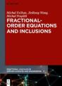 Fractional-Order Equations And Inclusions - Preview