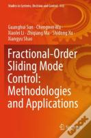 Fractional-Order Sliding Mode Control: Methodologies And Applications