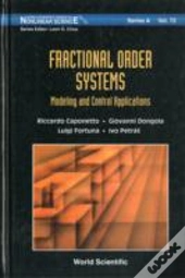 Fractional Order Systems: Modeling And Control Applications