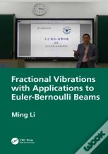 Fractional Vibrations With Applications To Euler-Bernoulli Beams